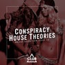 Conspiracy House Theories Issue 15