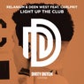 Light up the Club