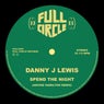 Spend The Night (feat. Dannielle Gaha) (Archie Hamilton Remix)