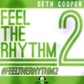 Seth Cooper - Feel the Rhythm 2