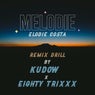 Melodie (Remix Drill)