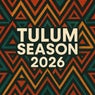 Tulum Season 2026