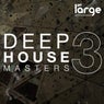 Deep House Masters 3