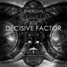 Decisive Factor EP