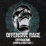 Cryogenic presents Offensive Rage