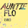 Auntie Flo Remixed