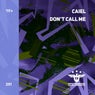 Don't Call Me