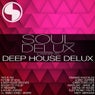 Soul Delux Presents Deep House Delux