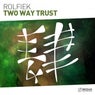 Two Way Trust (Extended Mix)