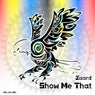 Show Me That