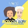 Boy Oh Boy - Pablo Nouvelle Remix