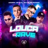 Louca na Rave