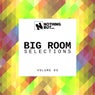 Nothing But... Big Room Selections, Vol. 05