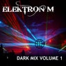 Dark Mix Volume 1