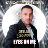 Eyes on Me