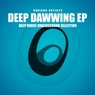 Deep Dawwing - EP (Deep House Underground Selection)