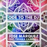 Ode to the DJ (feat. Tshaka Campbell)