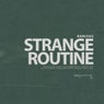 Strange Routine REMIXES
