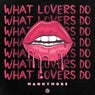 What Lovers Do