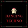 Dancing Techno