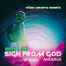 Sign from God (Vibe Drops Remix)