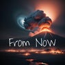 From Now