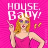 House, Baby!, Vol. 4
