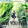Have You Ever feat. Rebecca Scales