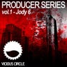 Vicious Circle Producer Series - Mixed by Jody 6