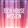 Tech House Mission