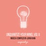 Unquantize Your Mind Vol. 11 - Compiled & Mixed by John Khan