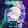 Dark Highway (Wuki Remix)