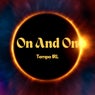 On and On