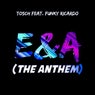 E & A (The Anthem)