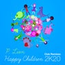 Happy Children (2K20 Club Remixes)