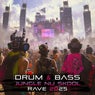 Drum & Bass Jungle Nu Skool Rave 2025