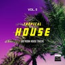 Tropical House, Vol. 5 (Big Room House Tracks)