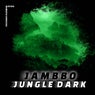 Jungle dark
