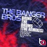 Bring The Drums (The Remixes)