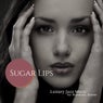 Sugar Lips - Luxury Jazz Music For Romantic Dinner