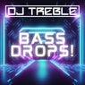 Bass Drops!