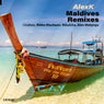 Maldives Remixes (remixes)