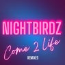 Come 2 Life