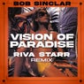 Vision Of Paradise (Riva Starr Remix)