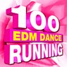 100 EDM Dance Running