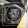Deep Metro Vibes Vol. 39