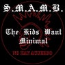 The Kids Want Minimal, Vol. 1