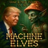 Machine Elves