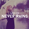Never Rains