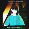 Never Run Away (Swimming Pool Edit)